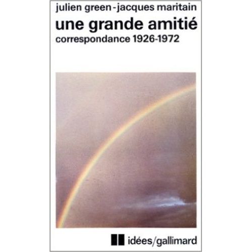 Une Grande Amitié (Correspondance 1926-1972)