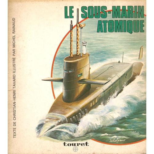 Le Sous-Marin Atomique (Avec Décalcomanies)