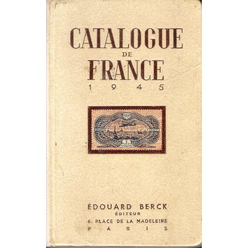 Catalogue Timbres De France 1945(Edouard Berck)