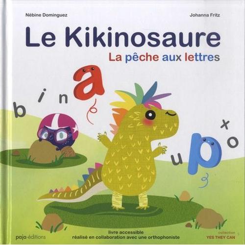 Le Kikinosaure - La Pêche Aux Lettres
