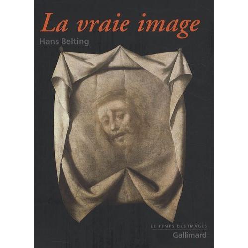 La Vraie Image - Croire Aux Images ?