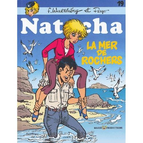 Natacha - Tome 19 - La Mer De Rochers