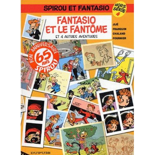 Spirou Et Fantasio Tome 4 - Fantasio Et Le Fantôme