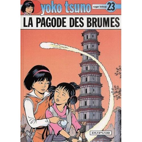 Yoko Tsuno Tome 23 - La Pagode Des Brumes