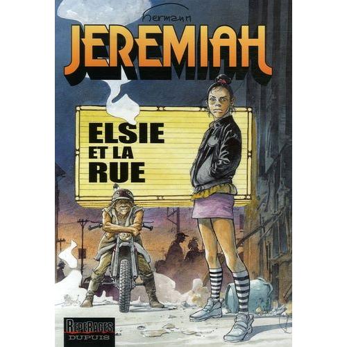 Jérémiah Tome 27 - Elsie Et La Rue