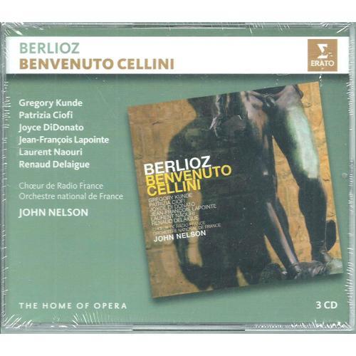 Hector Berlioz, Benvenuto Cellini [Dir. John Nelson ; Avec Gregory Kunde, Patrizia Ciofi, Laurent Naouri, Joyce Didonato, Orchestre National De France]