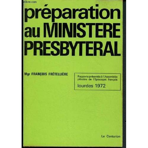 Préparation Au Ministère Presbytéral - Lourdes 1972