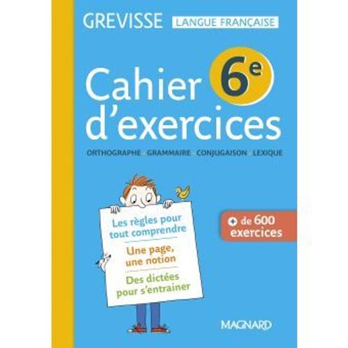 Cahier D'exercices. Grévisse. Langue Française. 6e.