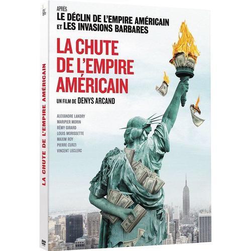 La Chute De L'empire Américain