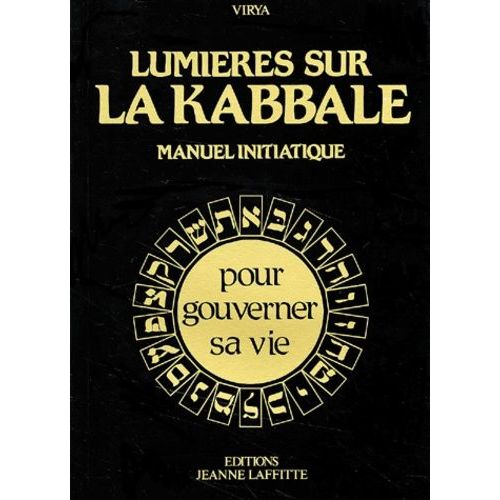 Lumières Sur La Kabbale - Manuel Initiatique