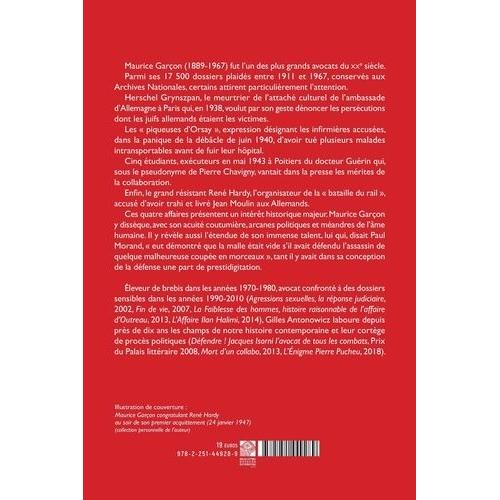 Maurice Garçon - Procès Historiques - L'affaire Grynszpan (1938) - Les Piqueuses D'orsay (1942) - L'exécution Du Docteur Guérin (1943) - René Hardy (1947 Et 1950)