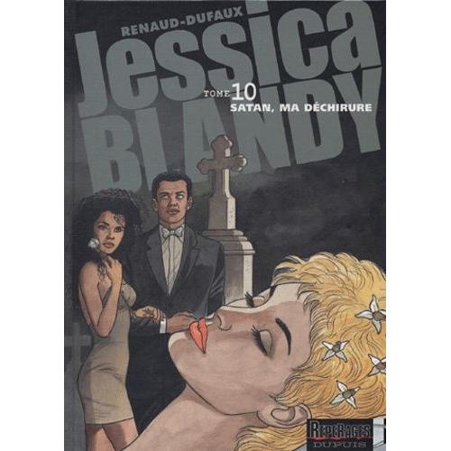 Jessica Blandy Tome 10 - Satan, Ma Déchirure