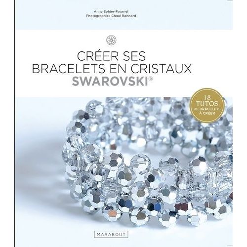 Créer Ses Bracelets En Cristaux Swarovski