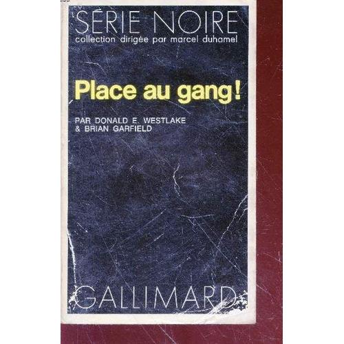 Place Au Gang! Collection Série Noire N°1673