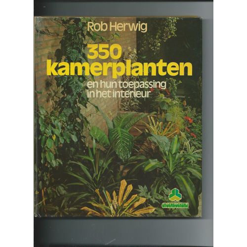 350 Kamerplanten En Hun Toepassing In Het Interieur