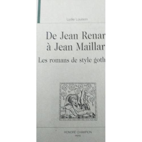 De Jean Renart À Jean Maillart, Les Romans De Style Gothique