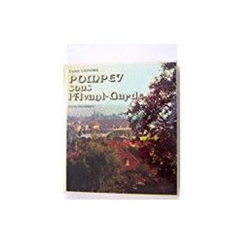 Pompey Sous L'avant-Garde : Étude Historique