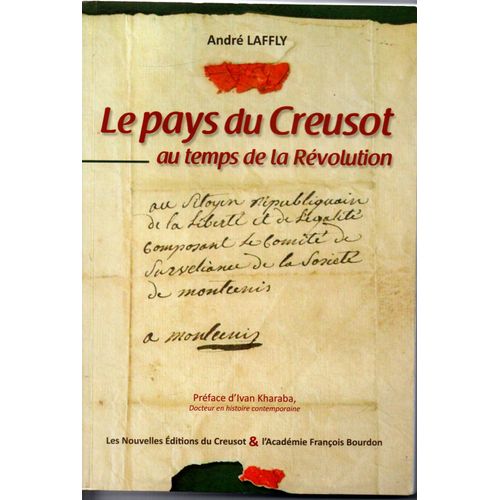 Le Pays Du Creusot Au Temps De La Revolution