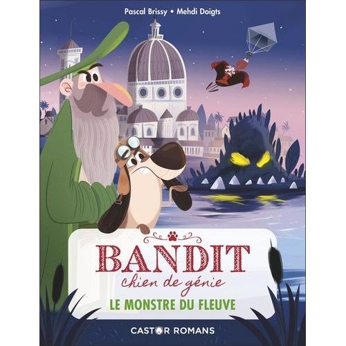 Bandit, Chien De Génie Tome 1 - Le Monstre Du Fleuve