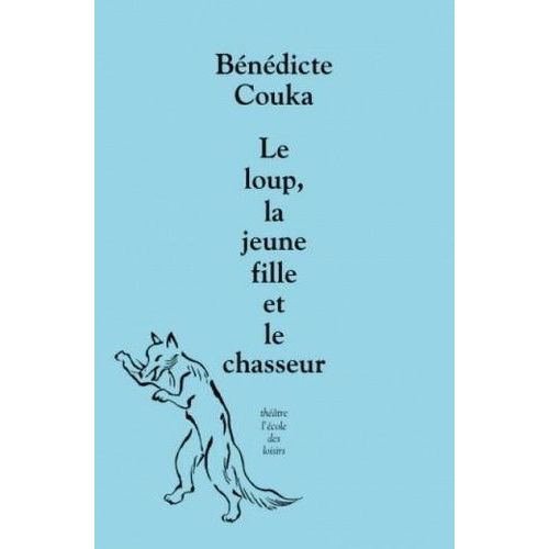 Le Loup, La Jeune Fille Et Le Chasseur