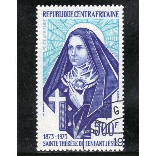Timbre De Poste Aérienne De Centrafrique (Centenaire De La Naissance De Sainte Thérèse De LEnfant-Jésus)