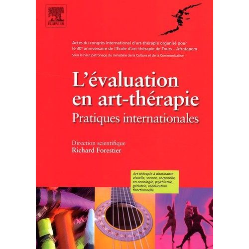 L'évaluation En Art-Thérapie - Pratiques Internationales