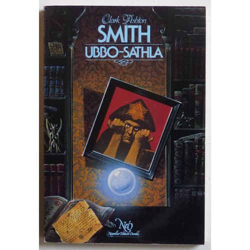 Ubbo-Sathla (Collection 'fantastique/Science-Fiction/Aventure (Dirigée Par Hélène Oswald)' N°155)