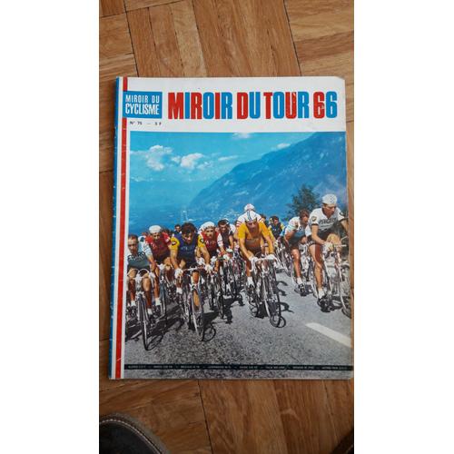 Miroir Du Cyclisme N° 75 Miroir Du Tour 66