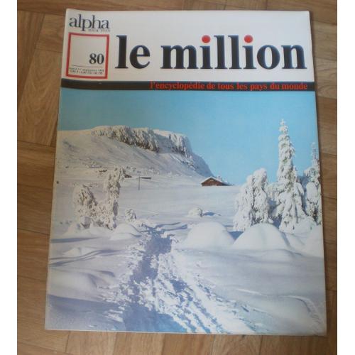 Le Million  N° 80 : L'encyclopédie De Tous Les Pays Du Monde