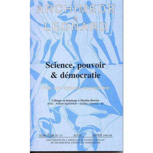 Archimede & Leonard - Hors Serie N° 13 - Science Pouvoir & Democratie - Hiver 1997-98