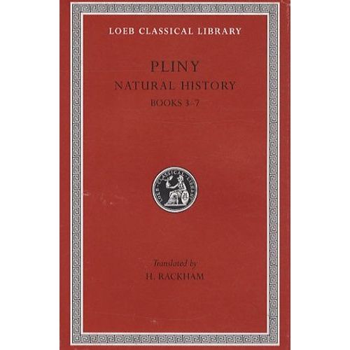 Natural History - Books 3-7, Édition Bilingue Anglais-Latin