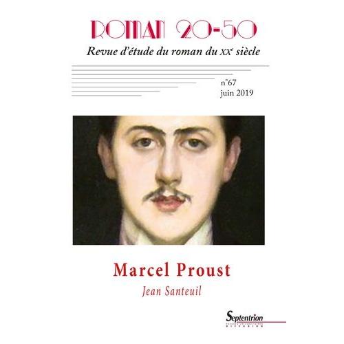 Roman 20-50, N°67/Juin 2019 - Marcel Proust, <I>Jean Santeuil</I>