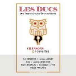 Les Ducs Des Livres Et Nous Des Chansons