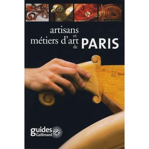 Artisans Et Métiers D'art De Paris