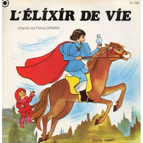 Les Freres Grimm - L'elixir De Vie - 45 Tours