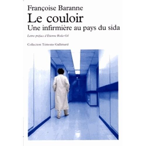 Le Couloir - Une Infirmière Au Pays Du Sida
