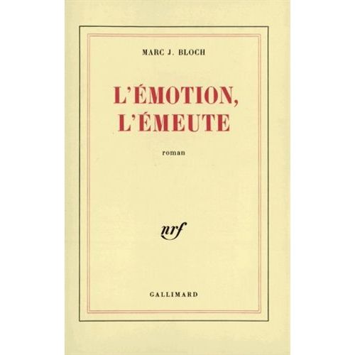L'émotion, L'émeute