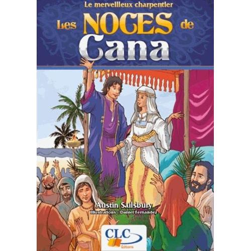 Les Noces De Cana - Le Merveilleux Charpentier