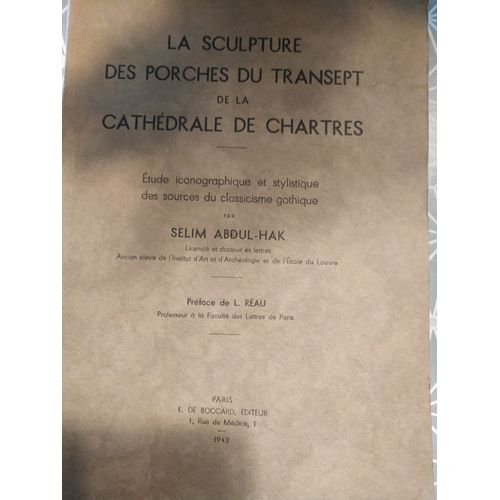 La Sculpture Des Porches Du Transept De La Cathédrale De Chartres