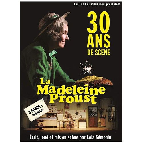 La Madeleine Proust, 30 Ans De Scène