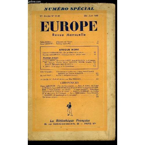 Europe Revue Mensuelle N° 41-42 - Réflexions Sur Chopin Par Julien Benda. Sabotage Par Anna Seghers. Afrique Noire - Les Problèmes De La Culture Par Gabriel D Arboussier. L Enseignement En Afrique(...)