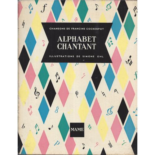 Alphabet Chantant - Francine Cockenpot - Simone Ohl - Mame 1952