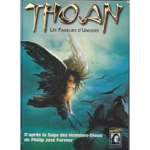Thoan - Les Faiseurs D'univers - La Saga Des Hommes-Dieux - Livre De Règles - Descartes 1995