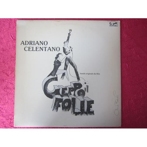 Geppo Il Folle : Bande Originale Du Film Avec Adriano Celentano - Claudia Mori