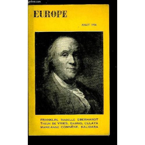 Europe Revue Mensuelle N° 127 - Franklin. Le Démocrate Par Renaud De Jouvenel. Notre Premier Ambassadeur Par Vernon Louis Parrington. Lettres Inédites D Isabelle Eberhardt Par G. Roger. Terres(...)
