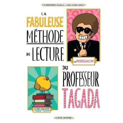 La Fabuleuse Méthode De Lecture Du Professeur Tagada