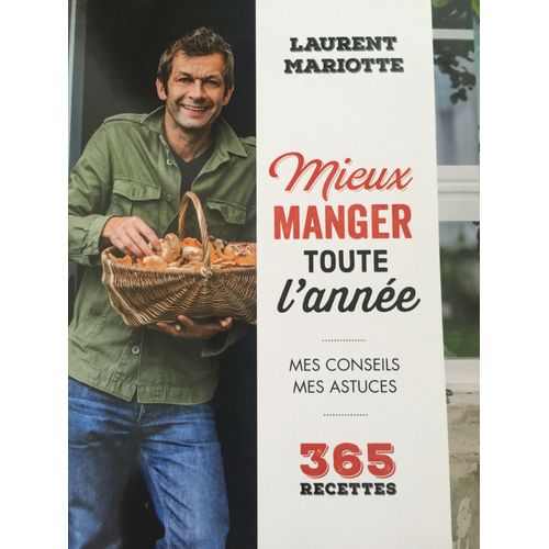Mieux Manger Toute L'année 365 Recettes