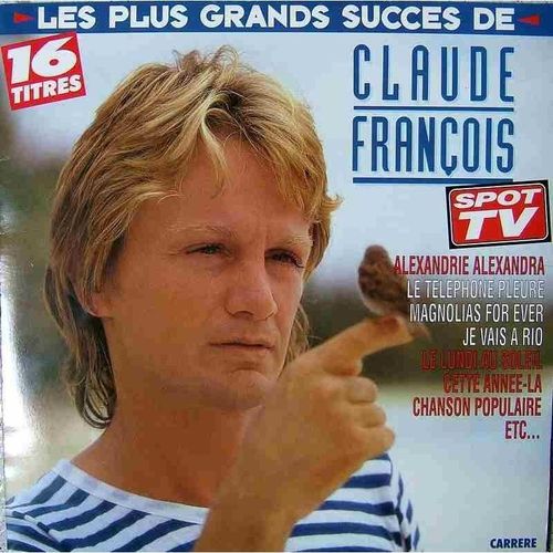Les Plus Grands Succès De Claude François / Spot Tv / 16 Titres