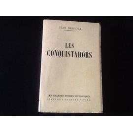 Les Conquistadors [Edition Originale Sur Alfa Marais]