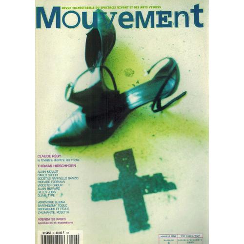 Revue Trimestrielle Du Spectacle Vivant Et Des Arts Visuels Mouvement N° 6 Octobre 1999